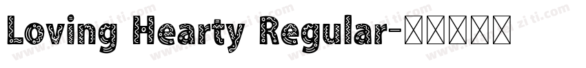 Loving Hearty Regular字体转换
